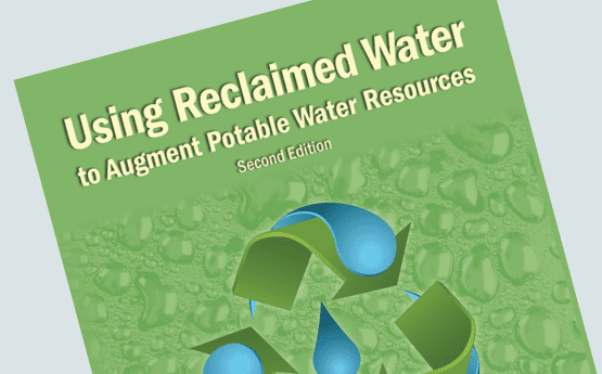 Using Reclaimed Water to Augment Potable Water Resources