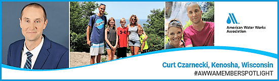AWWA Member Spotlight, Curt Czarnecki, Kenosha, Wisconsin
