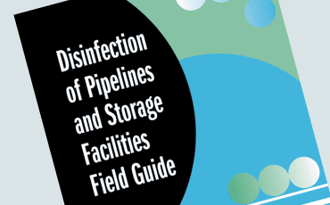 Disinfection of Pipelines and Storage Facilities Field Guide