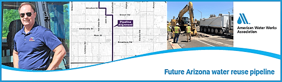 Images include Chris Hassert, a map of a Mesa, Arizona, pipeline, and construction underway