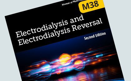 M38 Electrodialysis and Electrodialysis Reversal