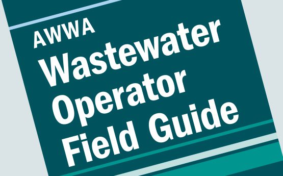 AWWA Wastewater Operator Field Guide