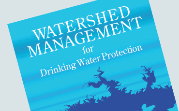 Watershed Management for Drinking Water Protection